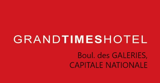 Grand Times Hotel Boul. Des GALERIES – CAPITALE NATIONALE